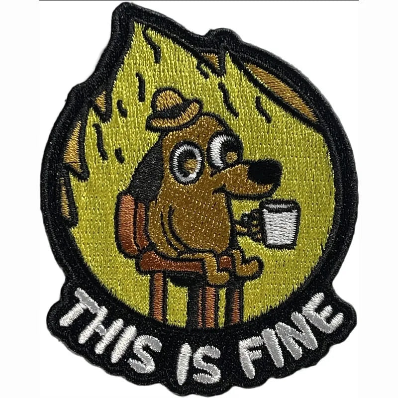  This Is Fine Patches Embroidered  Velcro Patch 